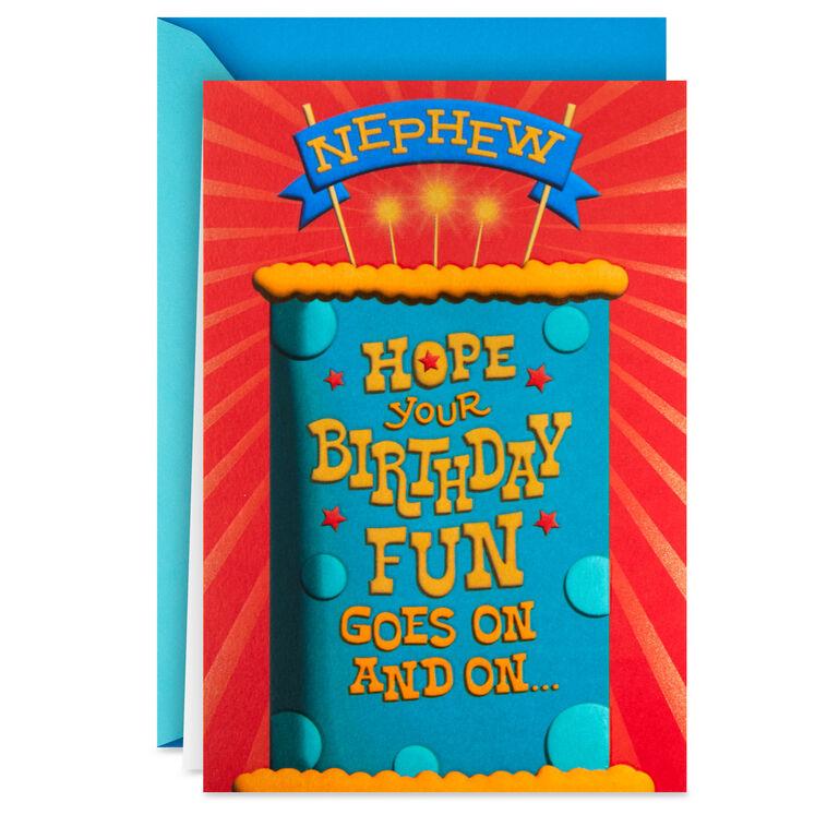 hallmark Hope the Fun Goes On and On Birthday Card for Nephew