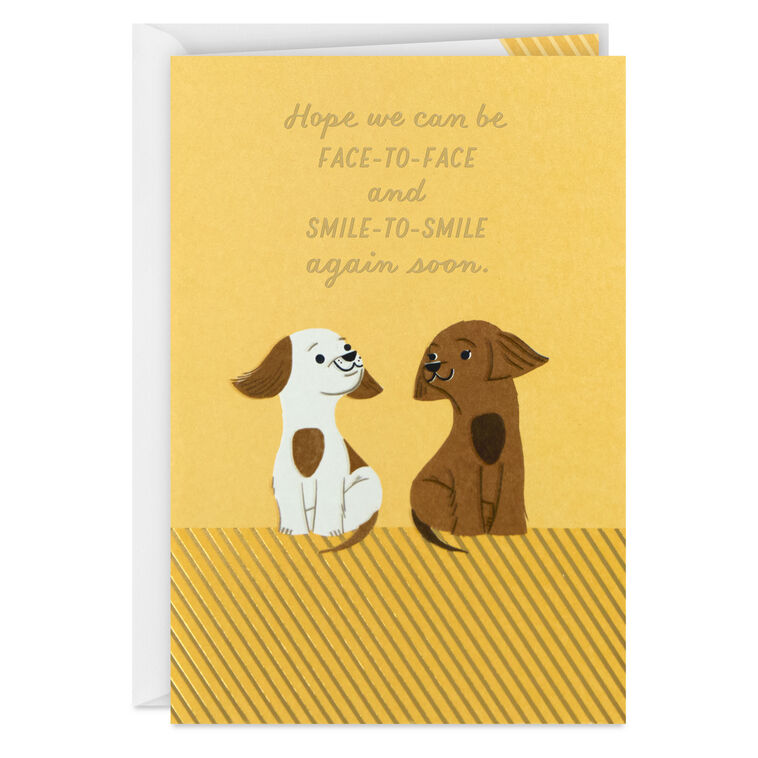hallmark Hope to See You Smile-to-Smile Soon Miss You Card