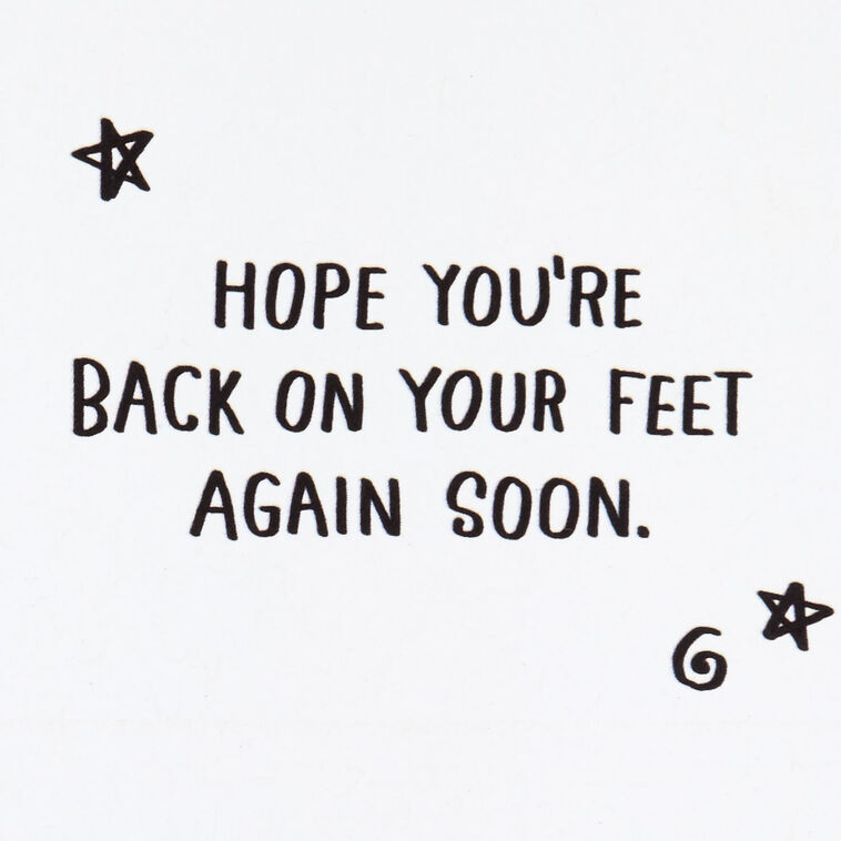 Hallmark Hope You're Back On Your Feet Soon Funny Get Well Card