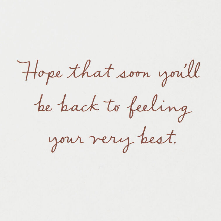 Hallmark Hope You're Soon Feeling Your Best Get Well Card