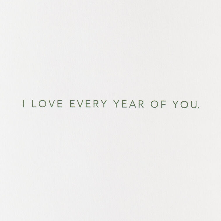 Hallmark I Love Every Year Of You Romantic Birthday Card