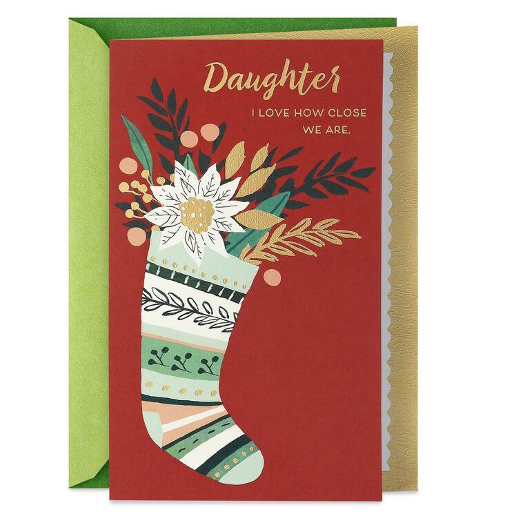 hallmark I Love How Close We Are Christmas Card for Daughter