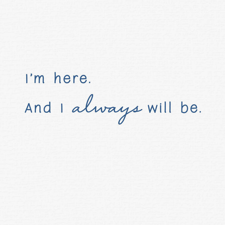 Hallmark I'm Always Here For You Encouragement Card
