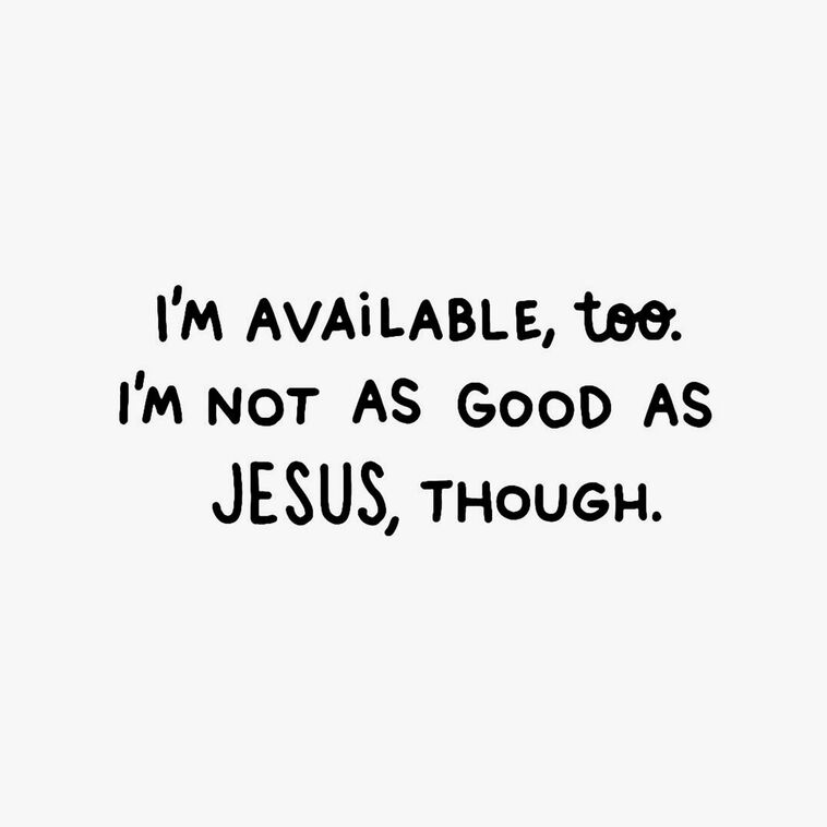 Hallmark I'm Not As Good As Jesus Funny Encouragement Card