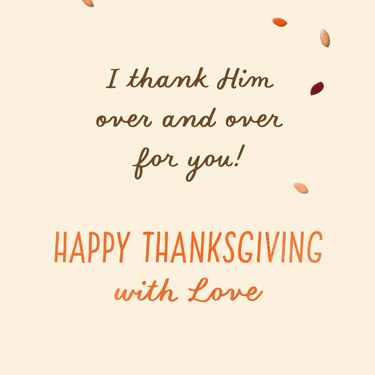 Hallmark I Thank God Over And Over For You Romantic Religious Thanksgiving Card