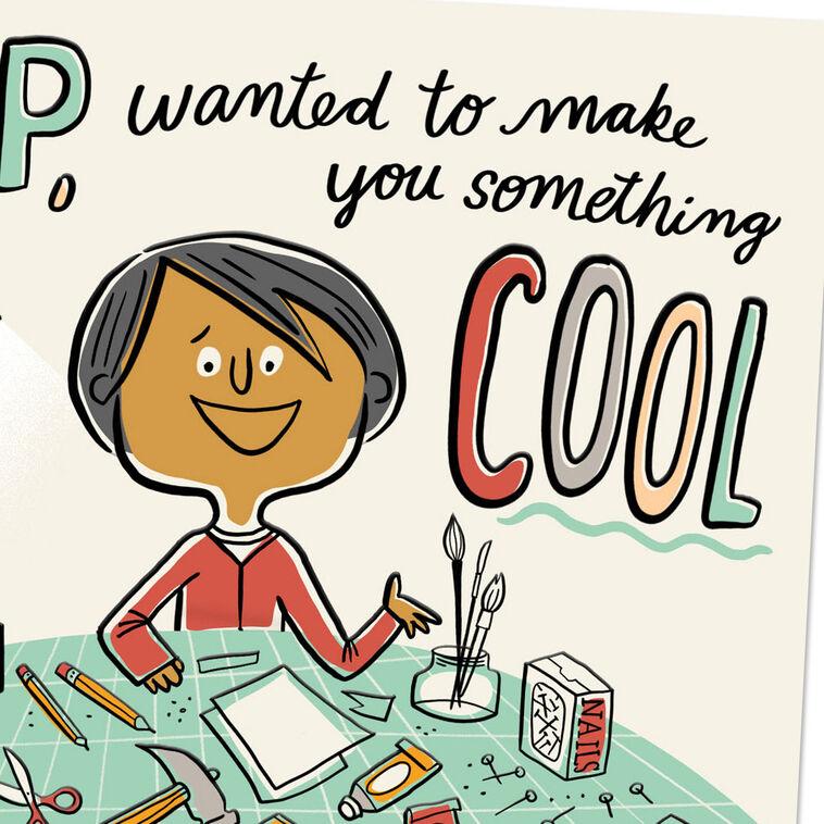 Hallmark I Wanted To Make Something Cool Birthday Card For Pop