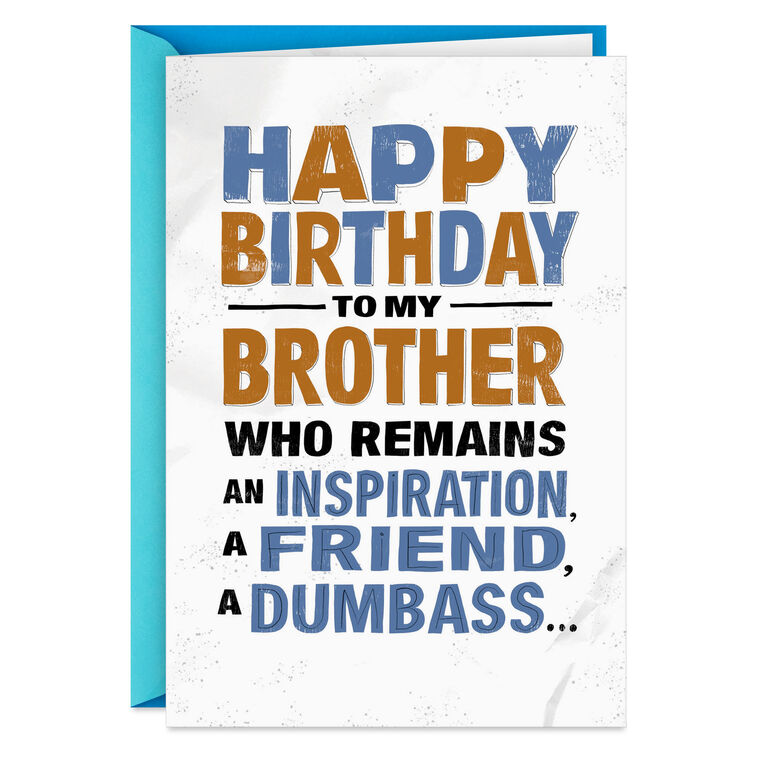 hallmark Inspirational Dumbass Funny Birthday Card for Brother
