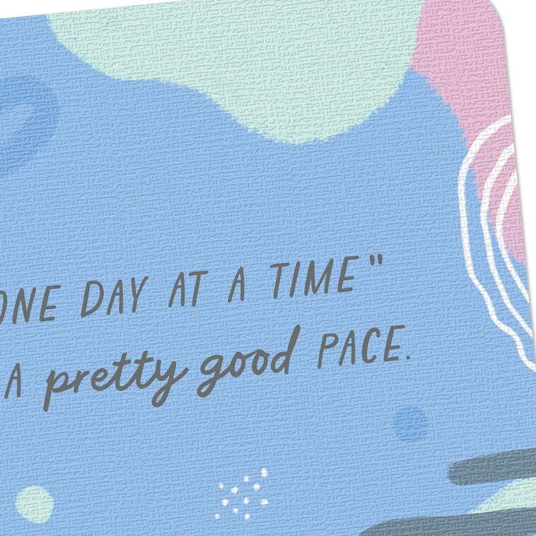 Hallmark Just Keep Going One Day At A Time Encouragement Card