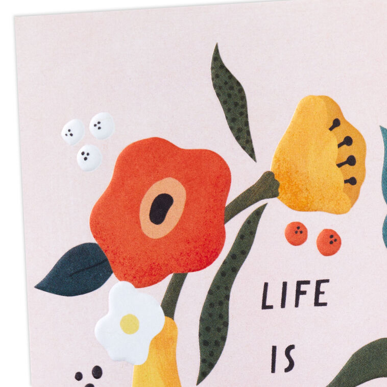 Hallmark Life Is Beautiful Because You're In It Card