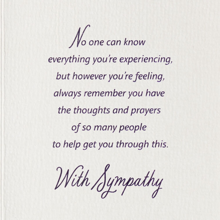 Hallmark Losing Someone Who Mattered So Much Is Never Easy Sympathy Card