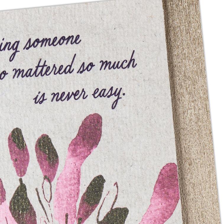 Hallmark Losing Someone Who Mattered So Much Is Never Easy Sympathy Card
