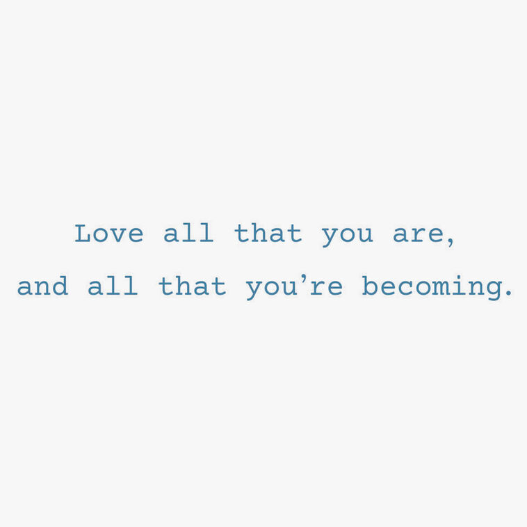 Hallmark Love All That You're Becoming Encouragement Card