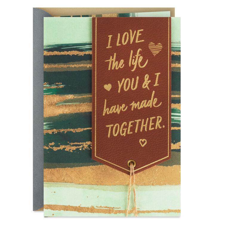 hallmark Love the Life We’ve Made Together Anniversary Card for Him
