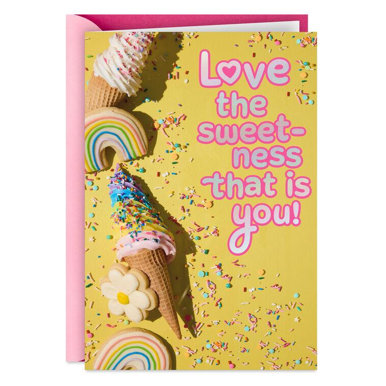 hallmark Love the Sweetness That Is You Birthday Card for Kids