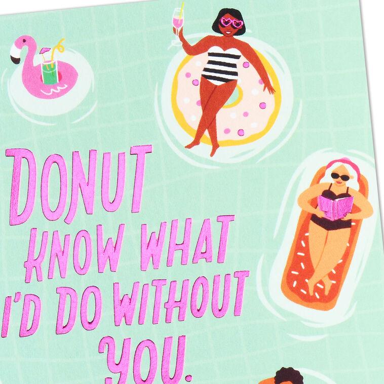 Hallmark Love You A Hole Lot Funny Birthday Card For Friend