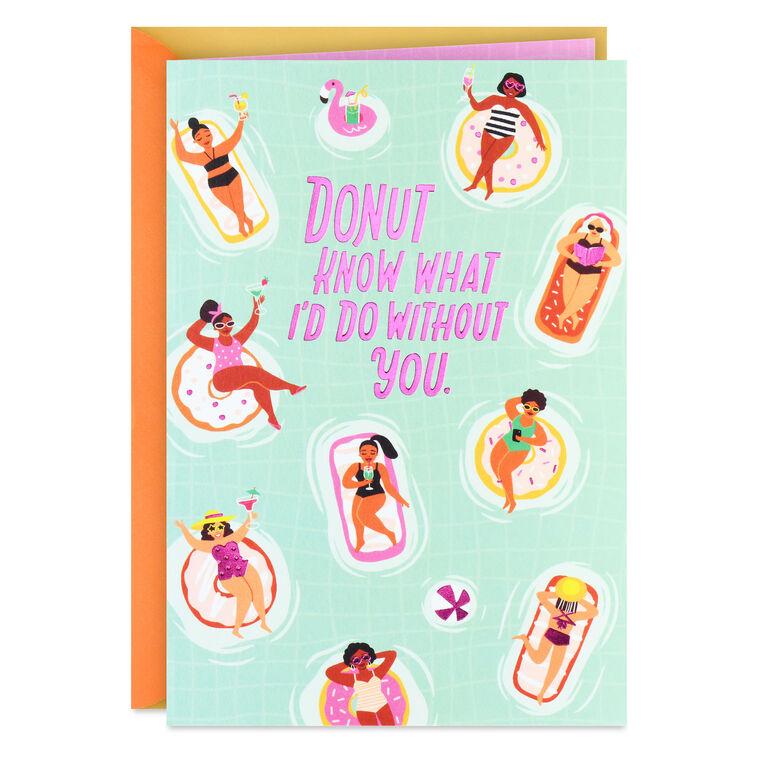 hallmark Love You a Hole Lot Funny Birthday Card for Friend