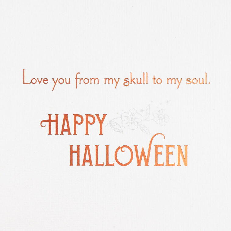 Hallmark Love You From My Skull To My Soul Halloween Card