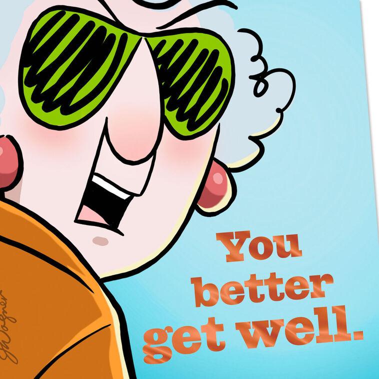 Hallmark Maxine™ Not Many People I Like Funny Get Well Card