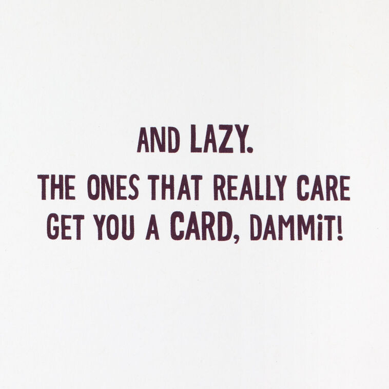 Hallmark Maxine™ You Get A Card Dammit Funny Birthday Card