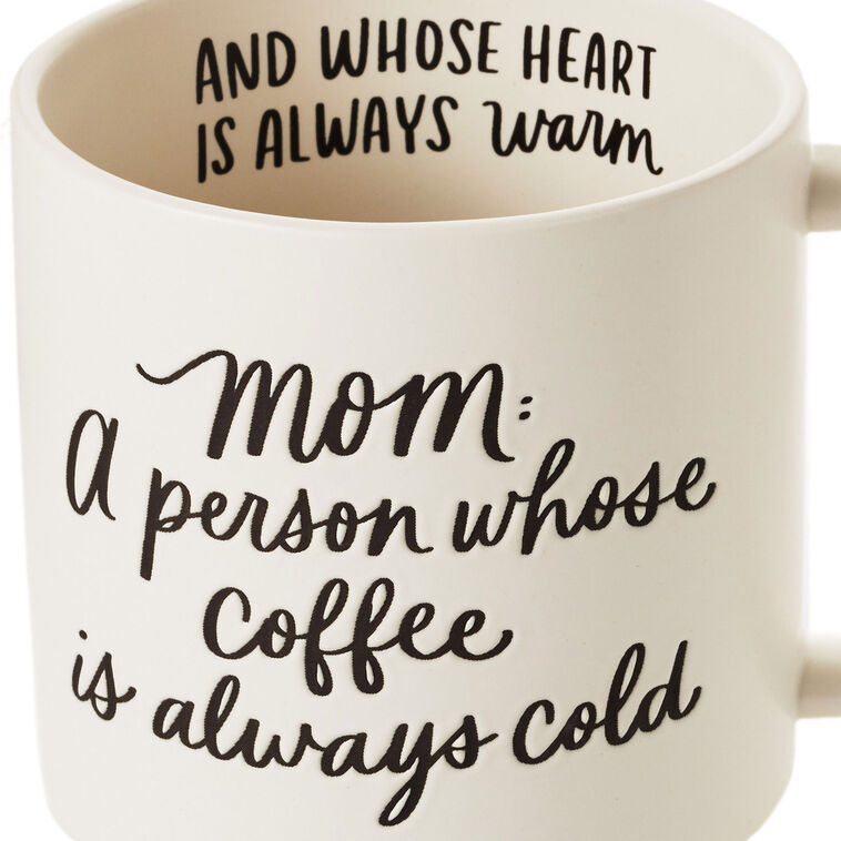 Hallmark Mom Cold Coffee Warm Heart Funny Mug 16 Oz