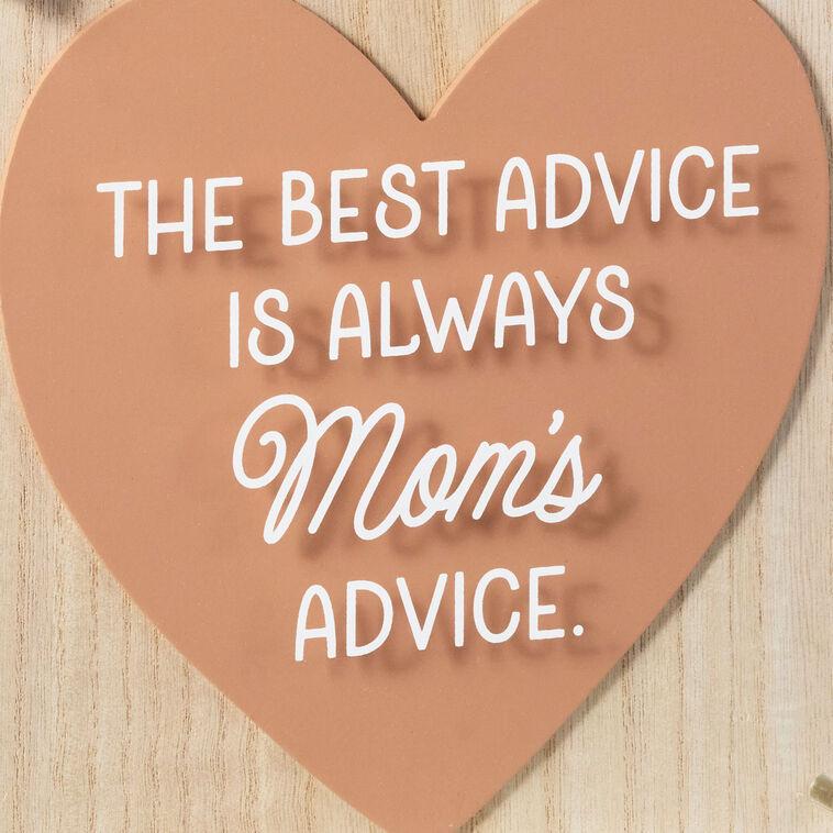 Hallmark Mom's Best Advice Layered Square Quote Sign 8x8