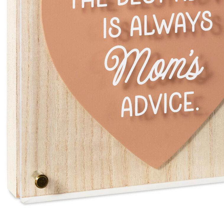 Hallmark Mom's Best Advice Layered Square Quote Sign 8x8