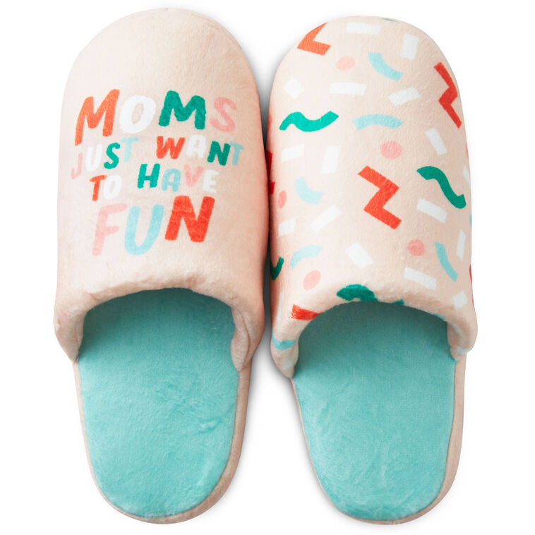 hallmark Moms Just Want To Have Fun Slippers With Sound