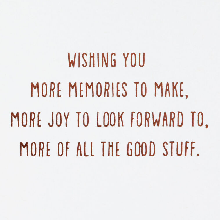 Hallmark More Memories More Joy More Good Stuff Anniversary Card