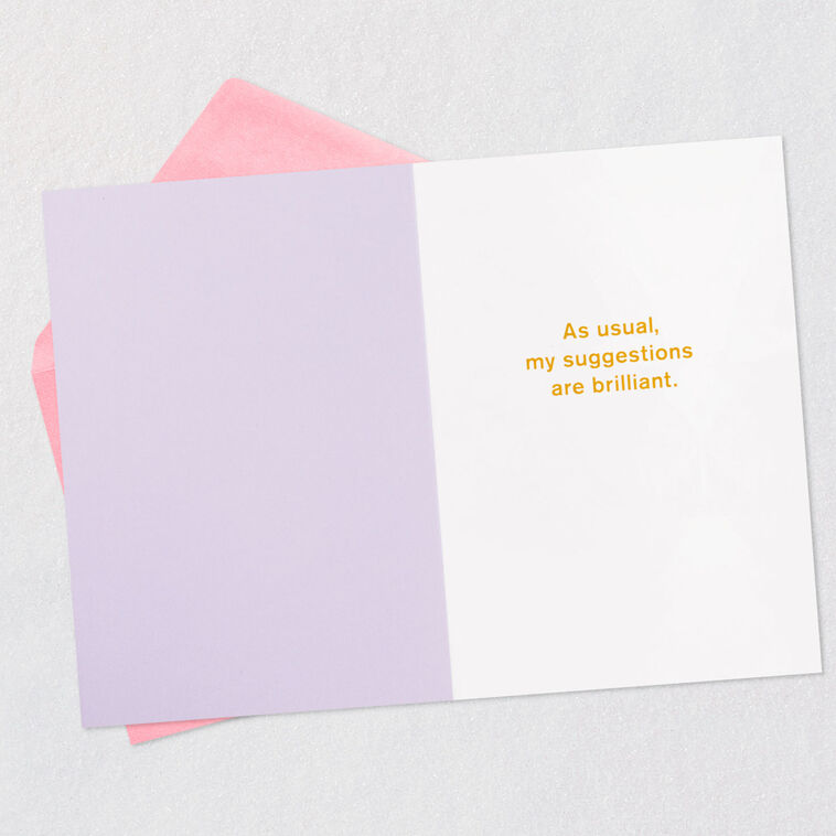 Hallmark My Brilliant Suggestions Funny Birthday Card