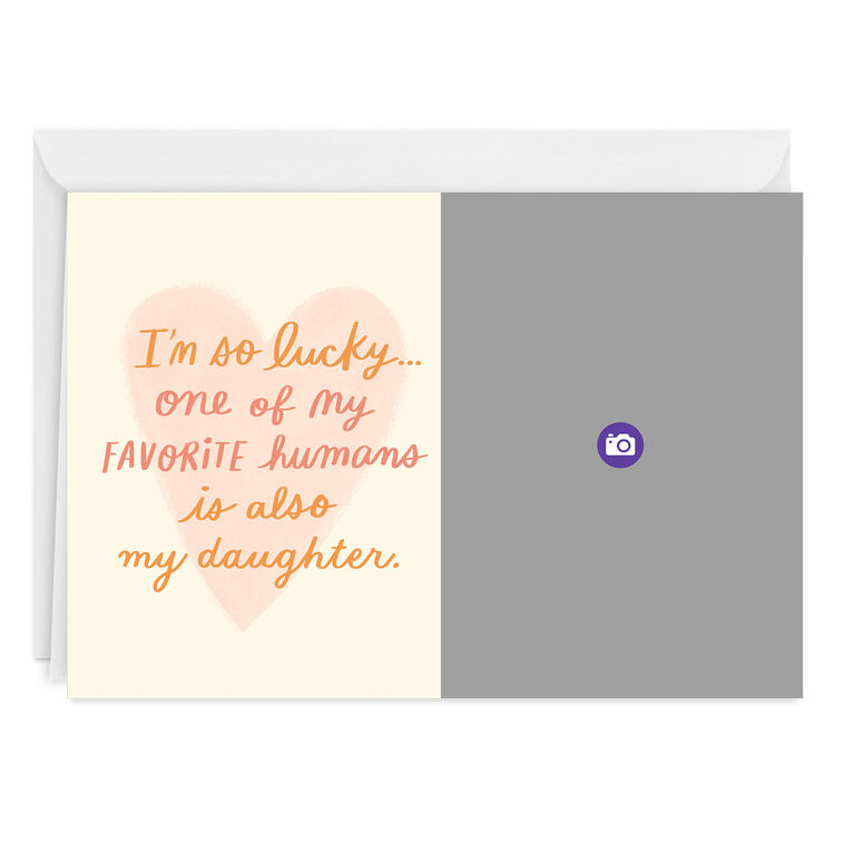 Hallmark My Daughter Is My Favorite Human Custom Card