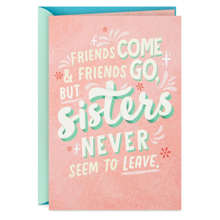 hallmark Never Seem to Leave Funny Birthday Card for Sister