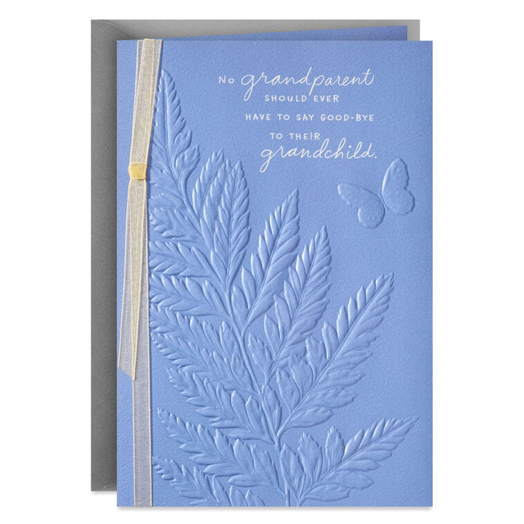 hallmark No Grandparent Should Have to Say Good-bye Sympathy Card for Loss of Grandchild