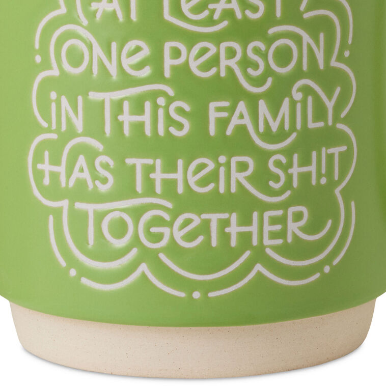Hallmark One Person Has Their Sh T Together Mug 16 Oz