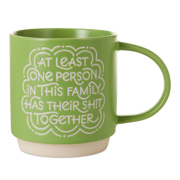 hallmark One Person Has Their Sh t Together Mug 16 oz