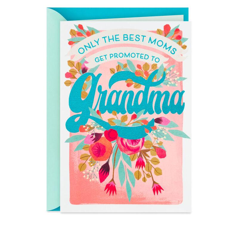 hallmark Only the Best Moms Get Promoted to Grandma New Baby Card