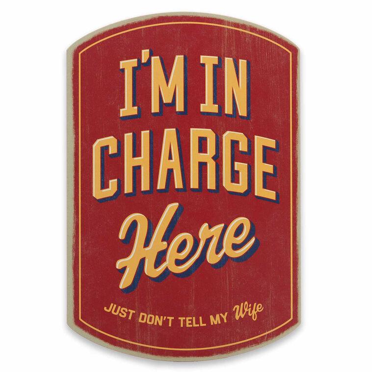 hallmark Open Road Garage I'm In Charge Here Wood Quote Sign