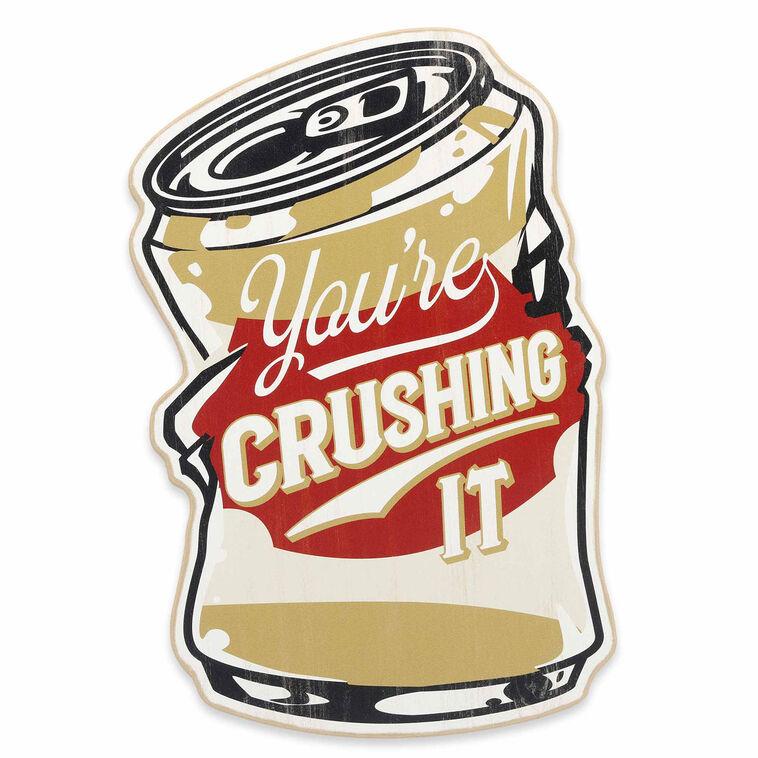 hallmark Open Road Garage You're Crushing It Wood Quote Sign