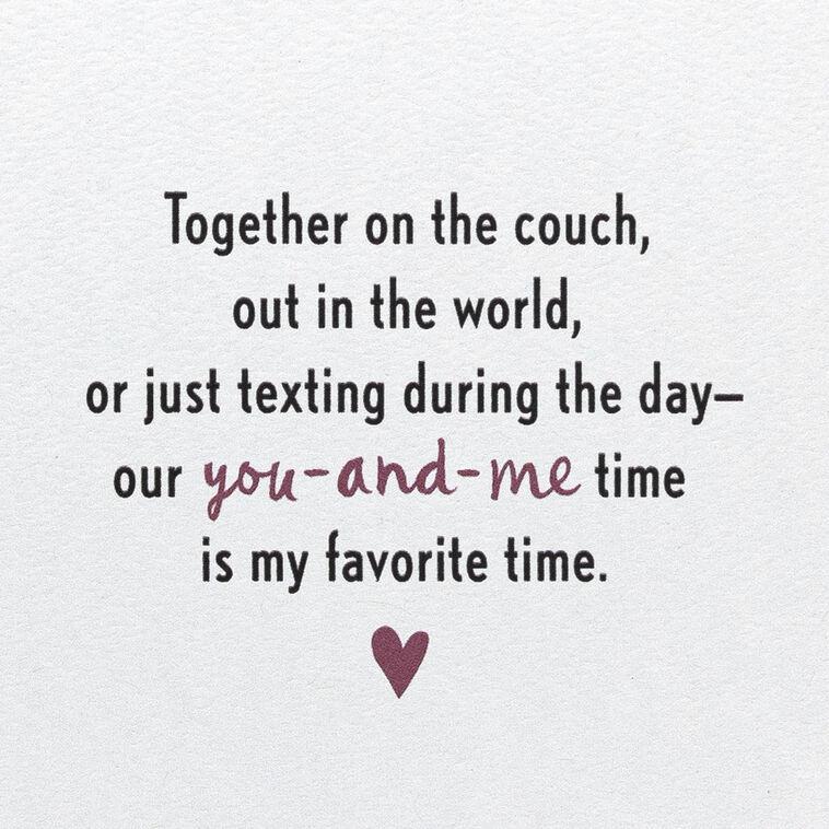 Hallmark Our You-and-Me Time Is My Favorite Time Love Card