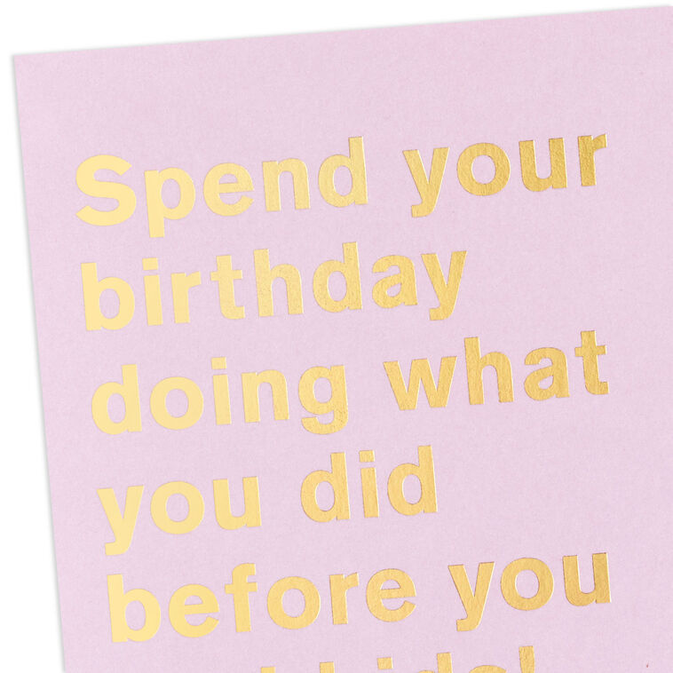 Hallmark Party Like You Did Before Kids Funny Birthday Card