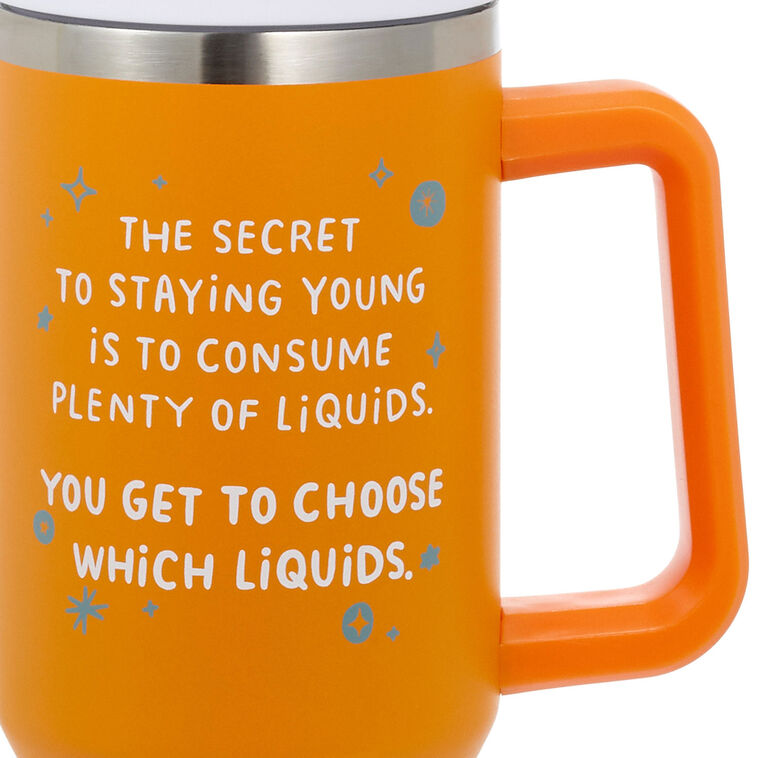 Hallmark Secret To Staying Young Insulated Travel Cup With Handle 42 Oz