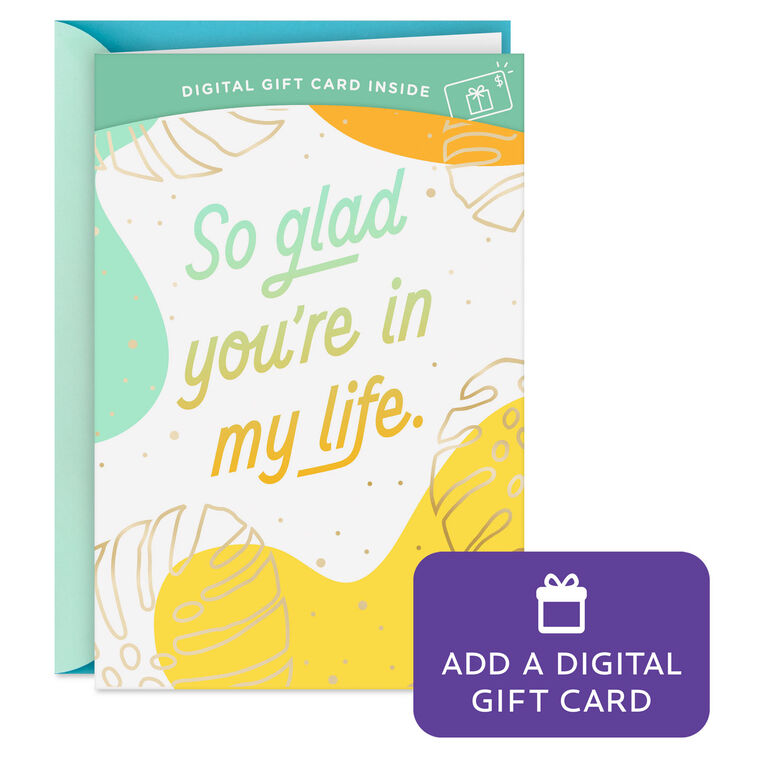 hallmark So Glad You're in My Life Gift Card Greeting Card