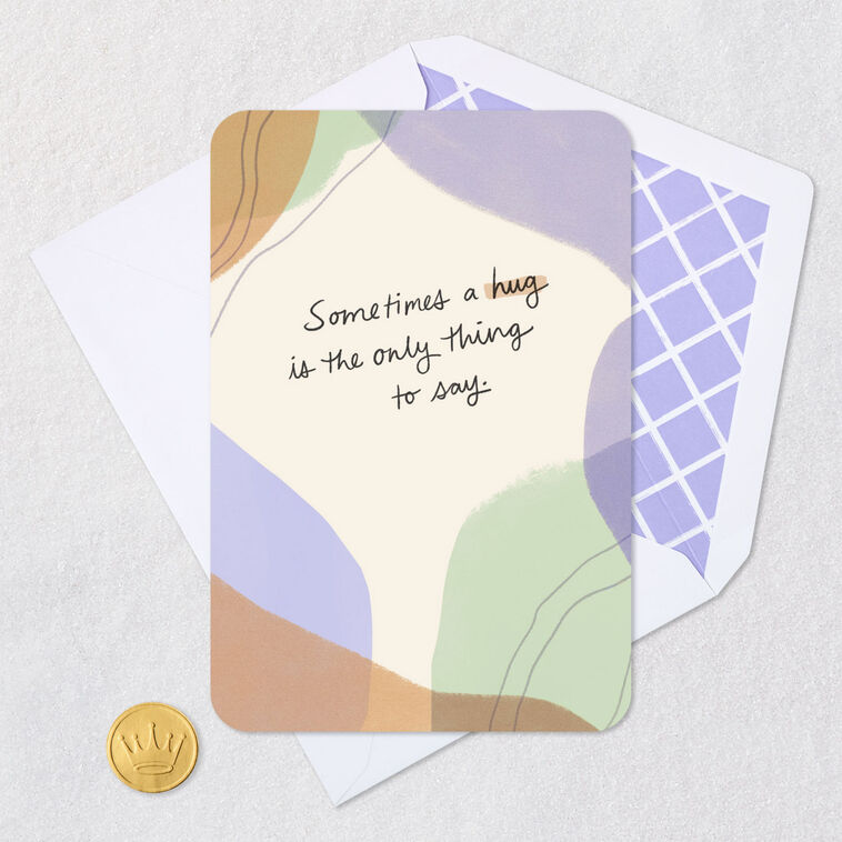 Hallmark Sometimes A Hug Is The Only Thing To Say Blank Encouragement Card