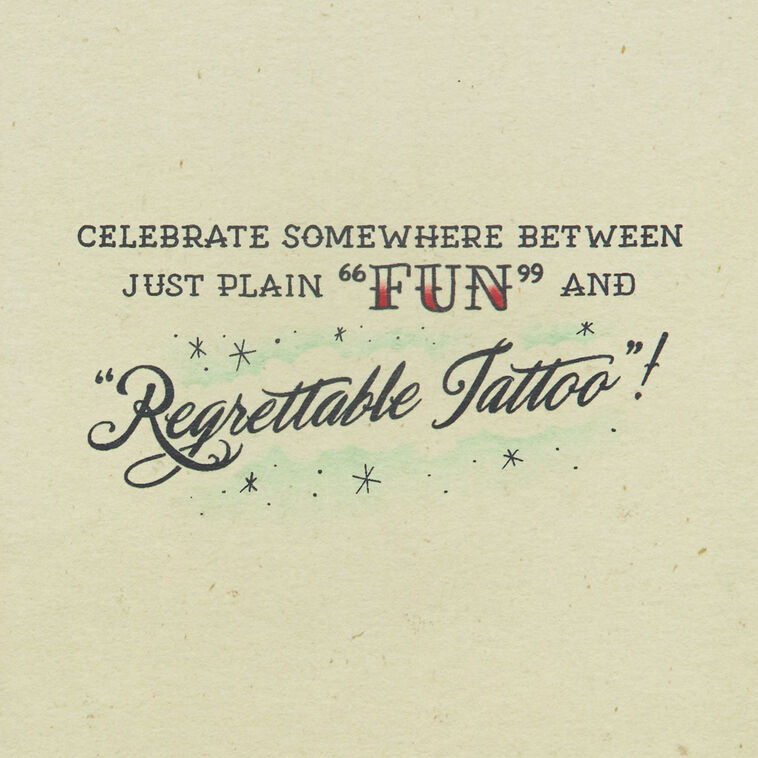 Hallmark Somewhere Between "Fun" And "Regrettable Tattoo" Birthday Card With Temporary Tattoo