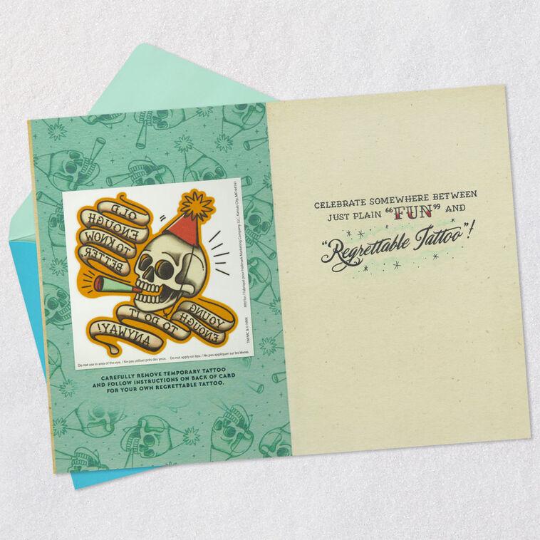 Hallmark Somewhere Between "Fun" And "Regrettable Tattoo" Birthday Card With Temporary Tattoo