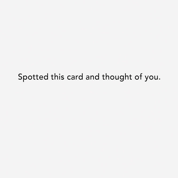 Hallmark Spotted This Card Funny Thinking Of You Card