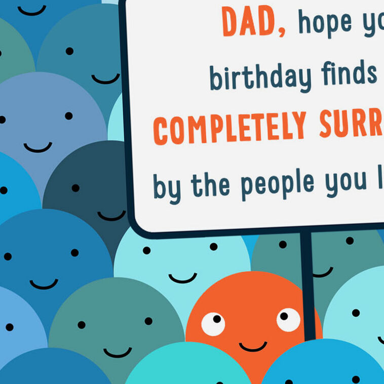 Hallmark Surrounded By People You Love Funny Birthday Card For Dad