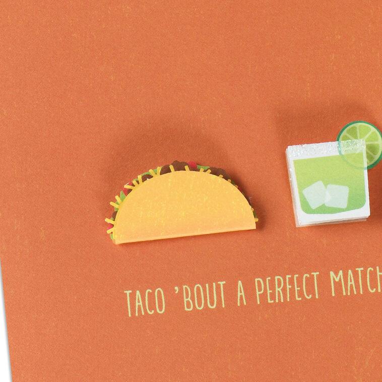 Hallmark Taco 'Bout A Perfect Match Funny Anniversary Card