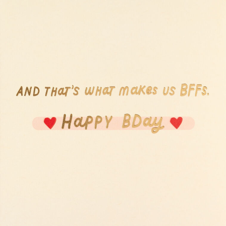 Hallmark That's What Makes Us BFFs Birthday Card For Friend