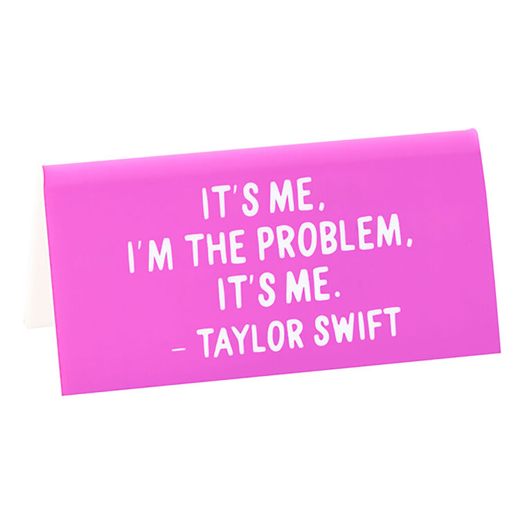 hallmark The Found "I'm the Problem It's Me" Quote Desk Sign