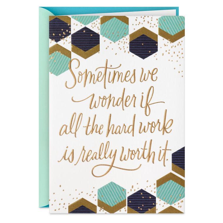 hallmark The Hard Work Was Worth It Congratulations Card